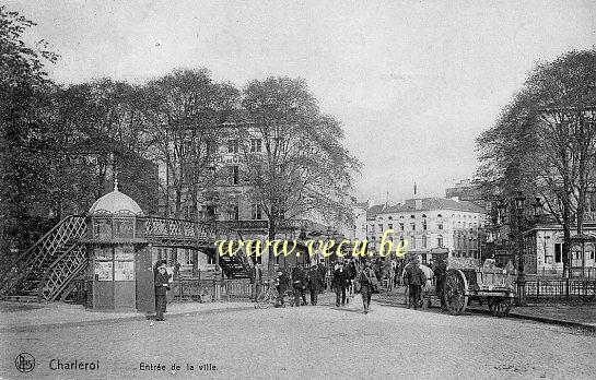 ancienne carte postale de Charleroi Entrée de la ville