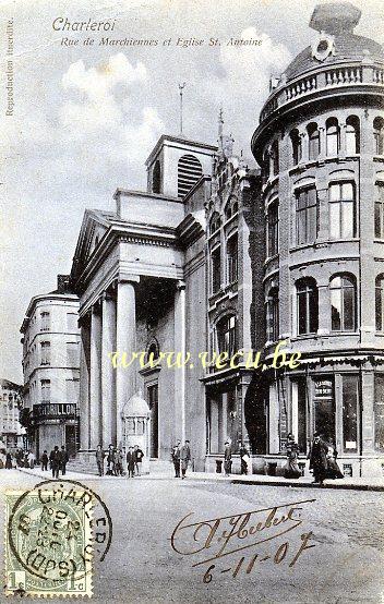 ancienne carte postale de Charleroi Rue de Marchiennes et Eglise St Antoine