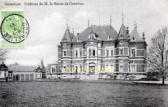 ancienne carte postale de Gosselies Château de M. le Baron de Crawhez