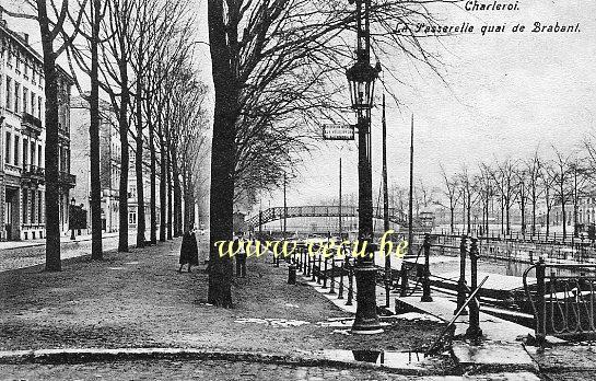 ancienne carte postale de Charleroi La Passerelle quai de Brabant