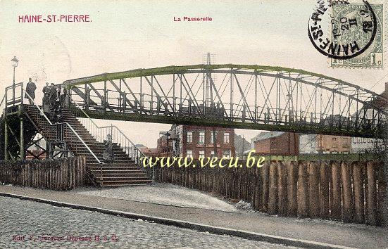 ancienne carte postale de Haine-St-Pierre La Passerelle