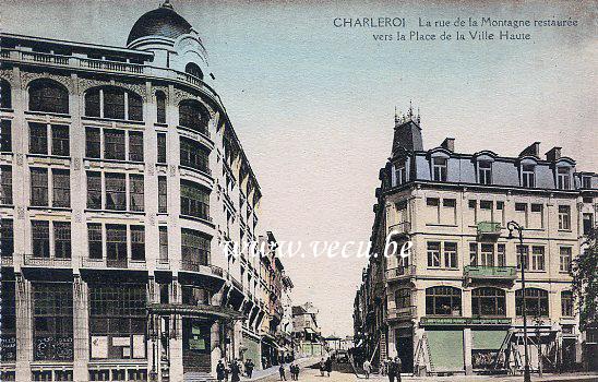 ancienne carte postale de Charleroi La rue de la Montagne restaurée vers la place de la Ville Haute
