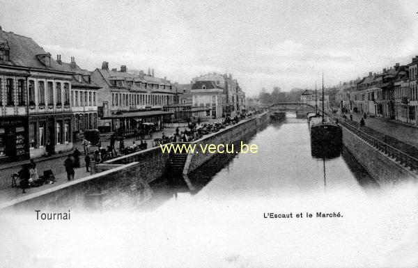 ancienne carte postale de Tournai L'Escaut et le Marché