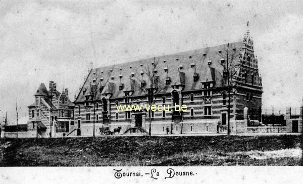 ancienne carte postale de Tournai La Douane