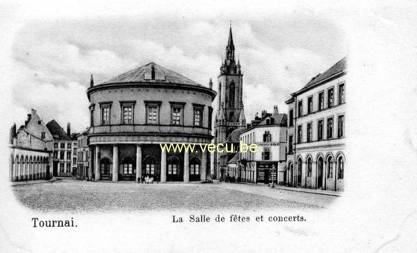 ancienne carte postale de Tournai La salle de fêtes et concerts