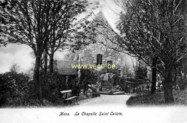 ancienne carte postale de Mons La chapelle Saint Calixte