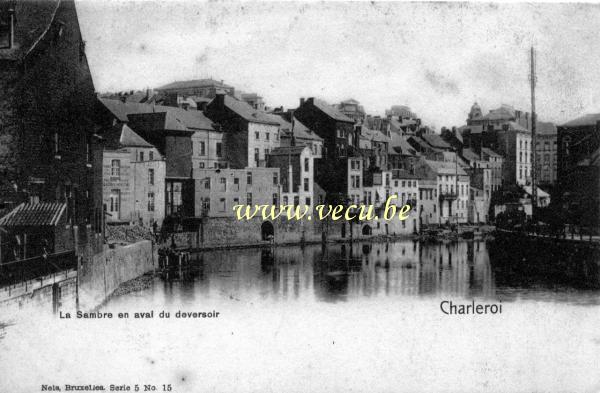 ancienne carte postale de Charleroi La Sambre en aval du déversoir