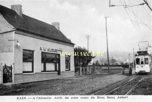 ancienne carte postale de Kain A l'Alouette - Arrêt du tram route du Mont Saint Aubert