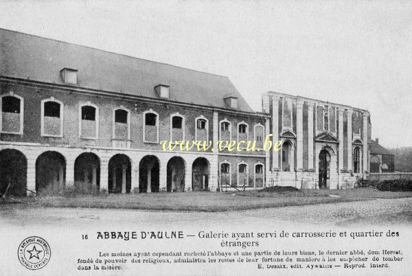 ancienne carte postale de Gozée Abbaye d'Aulne - Galerie ayant servi de carrosserie et quartier des étrangers
