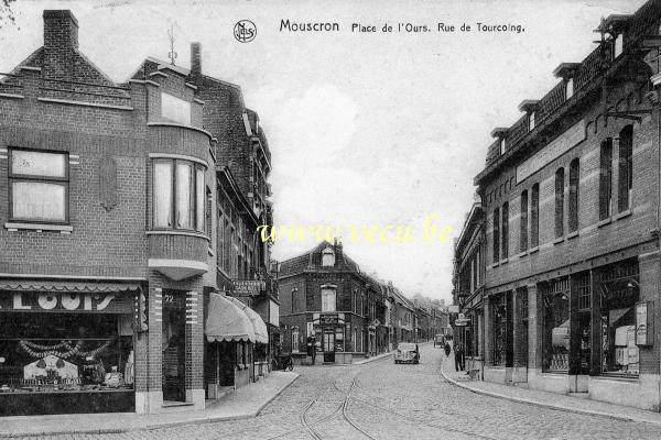 ancienne carte postale de Mouscron Place de l'Ours - Rue de Tourcoing