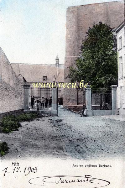ancienne carte postale de Ath Ancien château Burbant