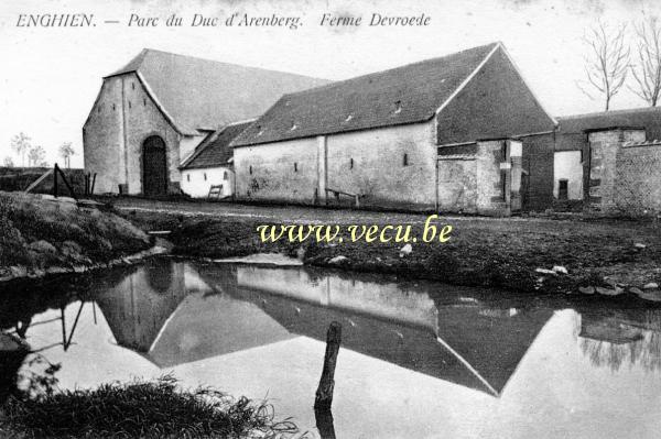 ancienne carte postale de Enghien Parc du duc d'Aremberg - Ferme Devroede