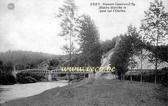 ancienne carte postale de Hamoir Sy - Roche blanche et pont sur l'Ourthe
