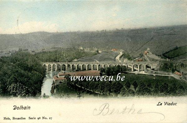 ancienne carte postale de Dolhain Le Viaduc