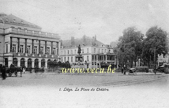 ancienne carte postale de Liège La Place du Théatre