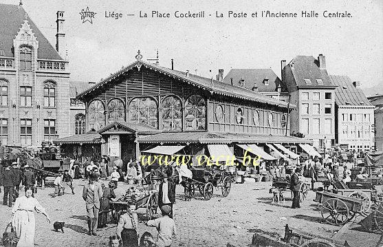 ancienne carte postale de Liège La place Cockerill - La Poste et l'ancienne Halle Centrale