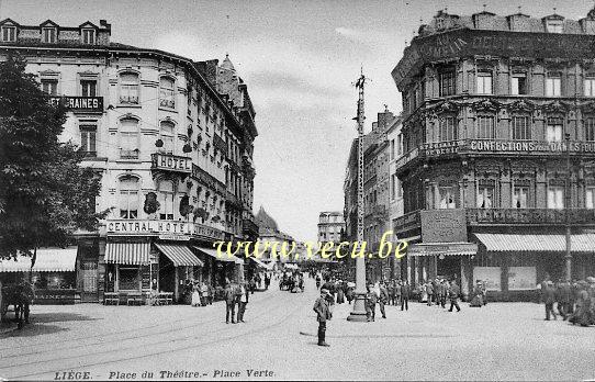 ancienne carte postale de Liège Place du Théatre - Place Verte