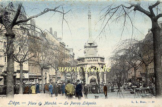 ancienne carte postale de Liège Place du Marché - Le Perron Liégeois