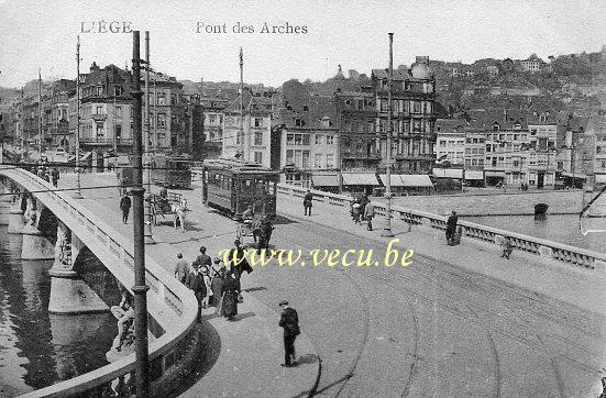 ancienne carte postale de Liège Pont des Arches