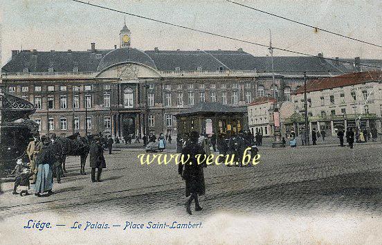 ancienne carte postale de Liège Le Palais - Place Saint-Lambert