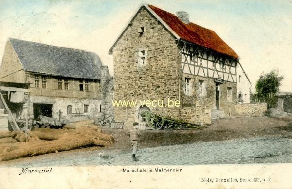 Cpa de Moresnet Maréchalerie Malmendier
