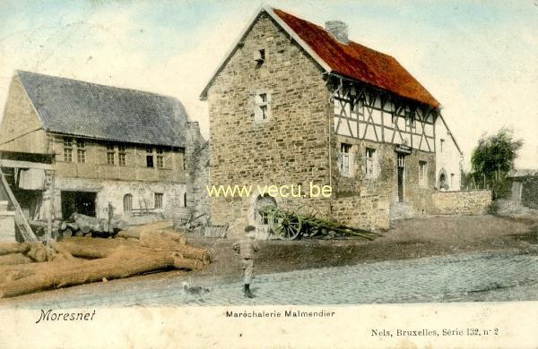 Cpa de Moresnet Maréchalerie Malmendier