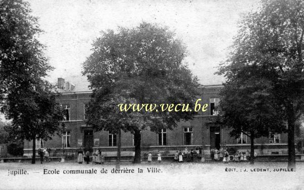 ancienne carte postale de Jupille Ecole communal de derrière la Ville