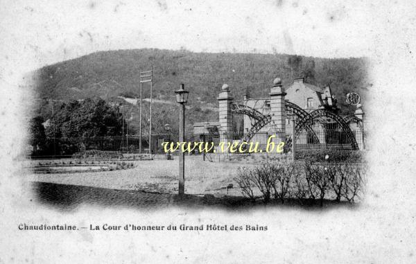 ancienne carte postale de Chaudfontaine La cour d'honneur du Grand Hôtel des bains