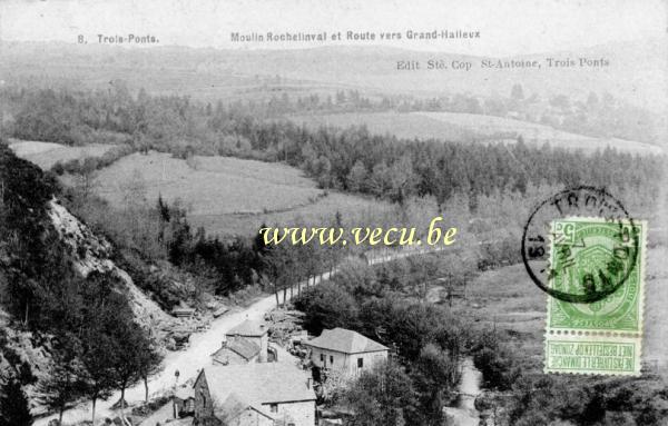 ancienne carte postale de Trois-Ponts Moulin Rochelinval et Route vers Grand-Halleux