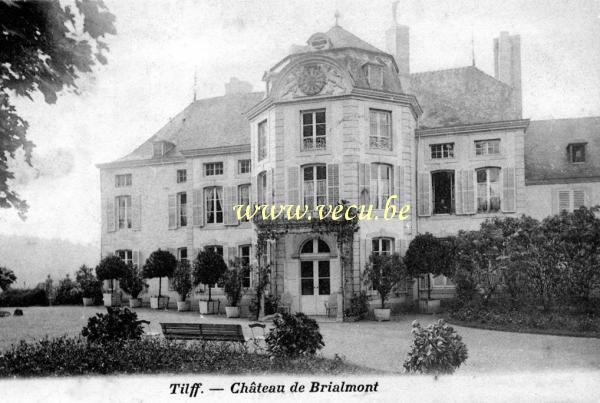 ancienne carte postale de Tilff Château de Brialmont