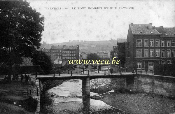 ancienne carte postale de Verviers Le pont Hombiet et rue Raymond