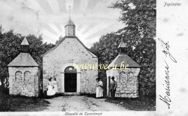 ancienne carte postale de Pepinster Chapelle de Tancrémont