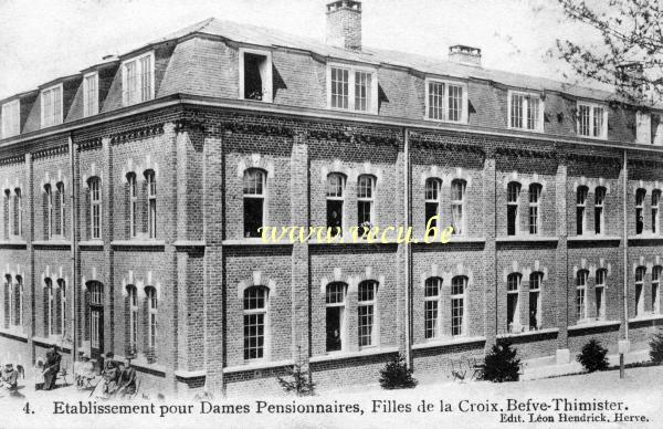 ancienne carte postale de Thimister Etablissement pour Dames Pensionnaires, Filles de la Croix. Befve