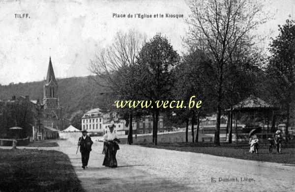 ancienne carte postale de Tilff Place de l'Eglise et le Kiosque