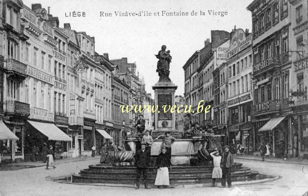 ancienne carte postale de Liège Rue Vinâve d'ile  et fontaine de la Vierge