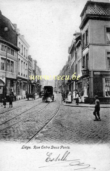 ancienne carte postale de Liège Rue entre deux-ponts au croisement de la rue derrière les potiers