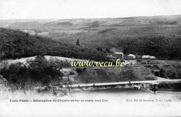 ancienne carte postale de Trois-Ponts Bifurcation du chemin de fer et route vers Coo