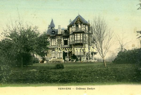 ancienne carte postale de Verviers Château Dedyn