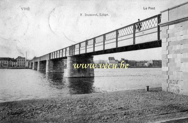 ancienne carte postale de Visé Le pont