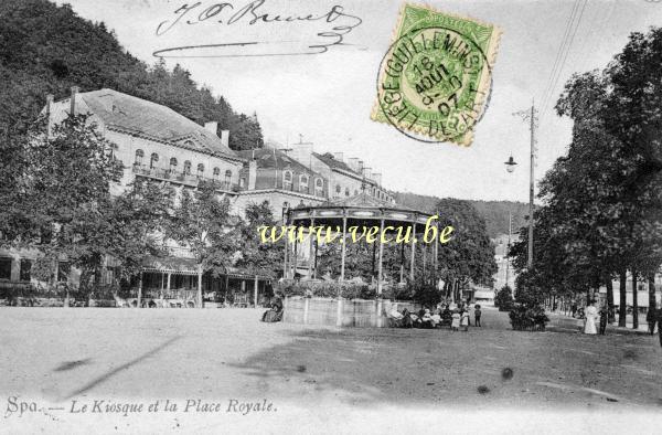 ancienne carte postale de Spa Le kiosque et la place Royale