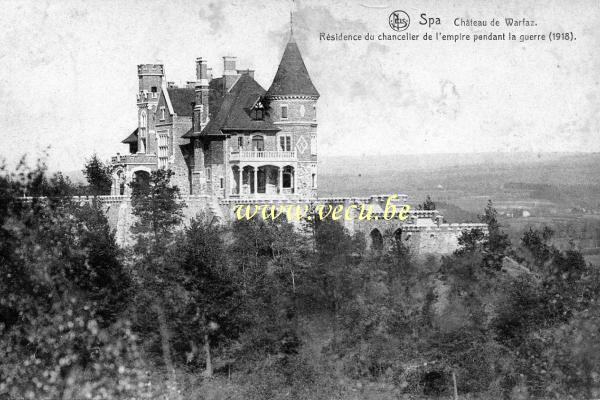 ancienne carte postale de Spa Château de Warfaz - Résidence du chancelier de l'empire pendant la guerre (1918)