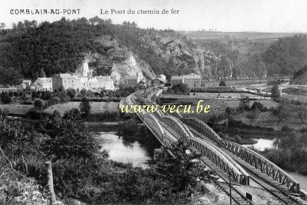 ancienne carte postale de Comblain-au-Pont Le pont du chemin de fer