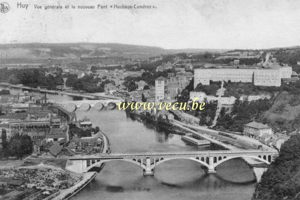 ancienne carte postale de Huy Vue générale et le pont Hesbaye-Condroz