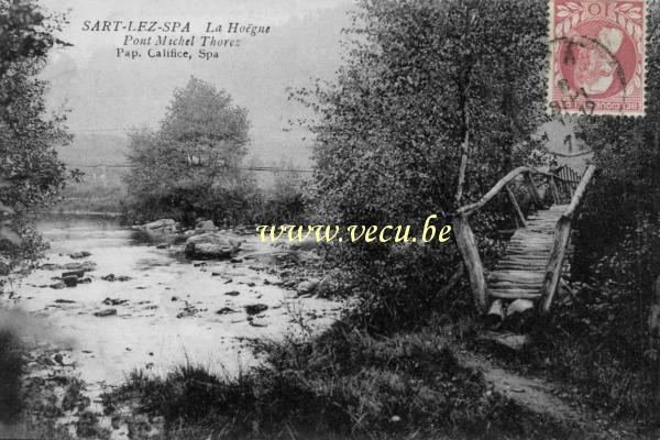 ancienne carte postale de Sart-lez-Spa La Hoëgne - Pont Michel Thorez