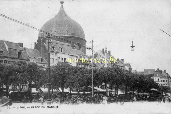 ancienne carte postale de Liège Place du Marché