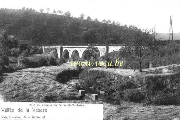 ancienne carte postale de Goffontaine Vallée de le Vesdre - Pont du chemin de fer à Goffontaine