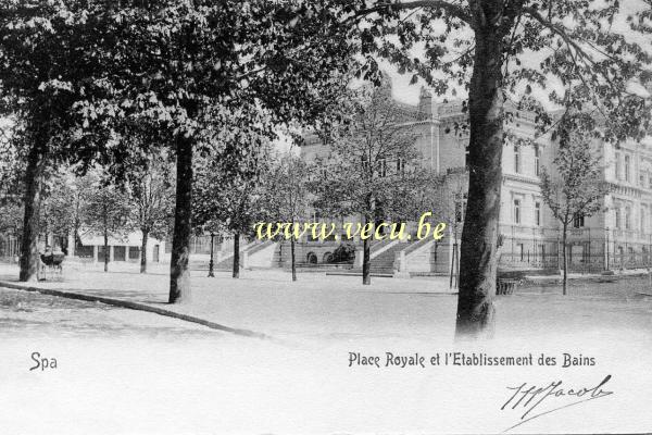 ancienne carte postale de Spa Place Royale et l'Etablissement des Bains
