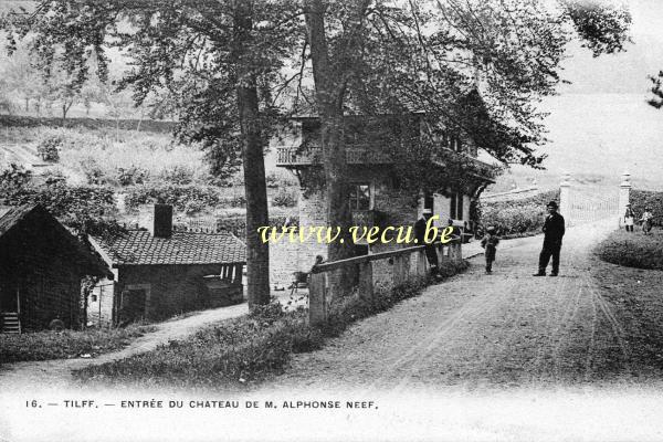 ancienne carte postale de Tilff Entrée du Château de M. Alphonse Neef