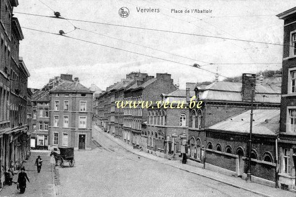 ancienne carte postale de Verviers Place de  l'Abattoir