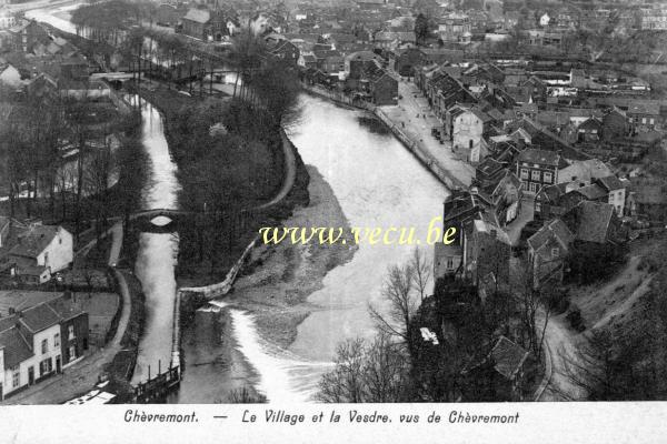 ancienne carte postale de Chèvremont Le village et la Vesdre, vus de Chèvremont